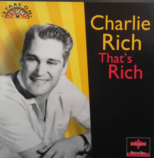 Charlie Rich – That’s Rich