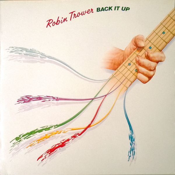 Robin Trower – Back It Up