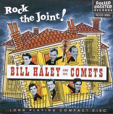 Bill Haley And His Comets – Rock The Joint