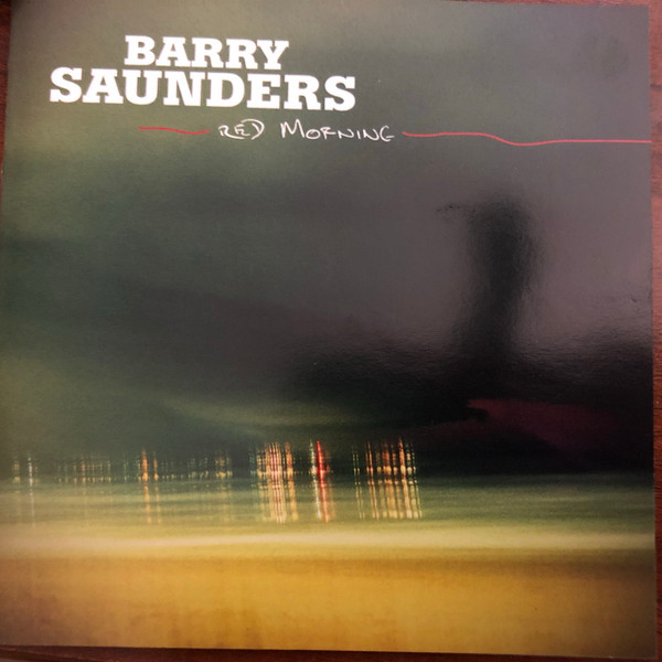 Barry Saunders – Red Morning