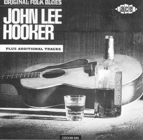 John Lee Hooker – Original Folk Blues… Plus