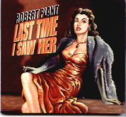 Robert Plant – Last Time I Saw Her