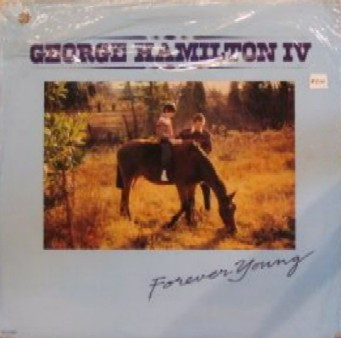 George Hamilton IV – Forever Young