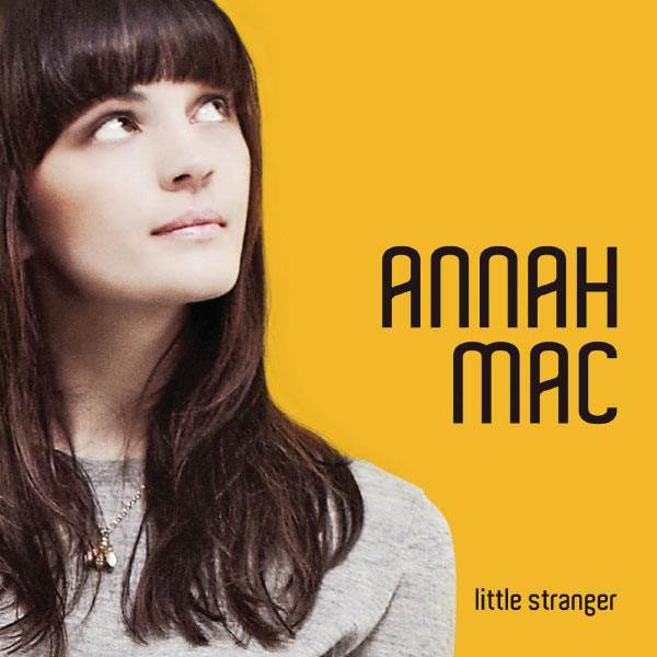 Annah Mac – Little Stranger