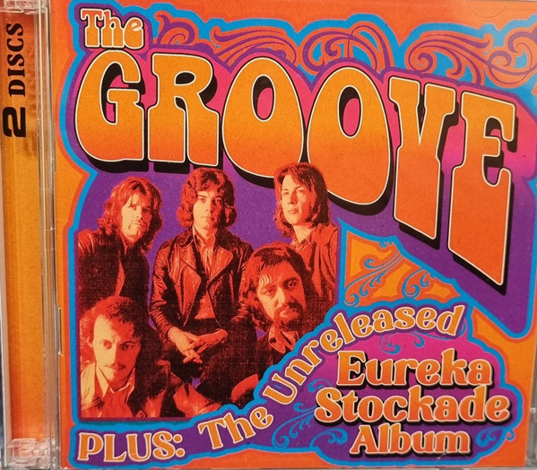 The Groove (3), Eureka Stockade – The Groove Plus: The Unreleased Eureka Stockad