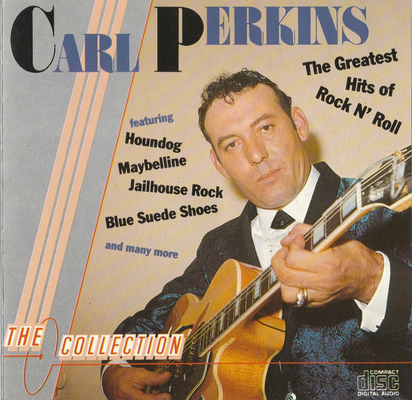 Carl Perkins – The Greatest Hits Of Rock N’ Roll
