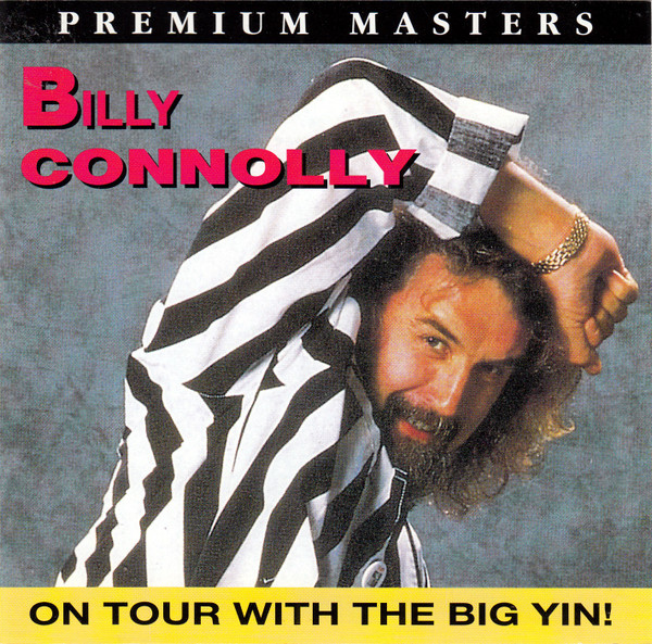 Billy Connolly – On Tour With The Big Yin!