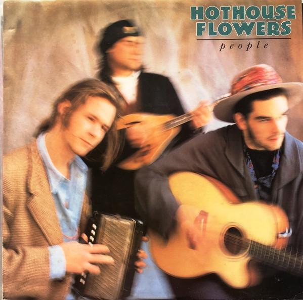 Hothouse Flowers – People