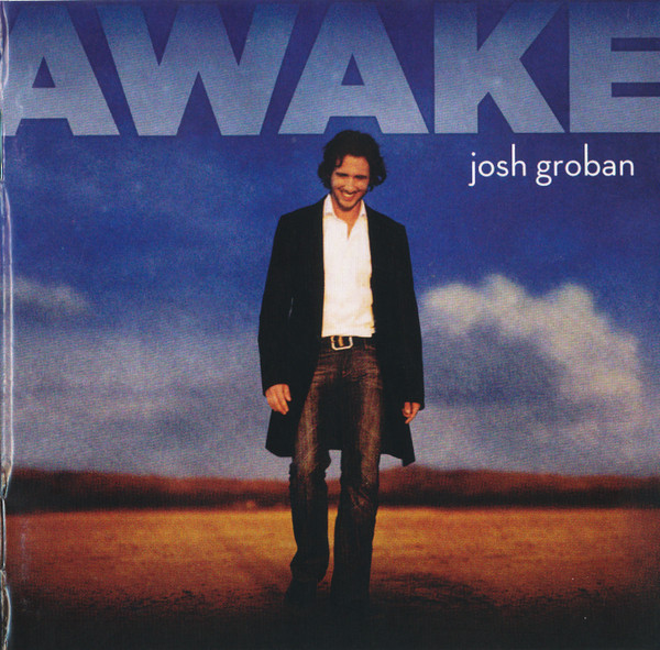 Josh Groban – Awake