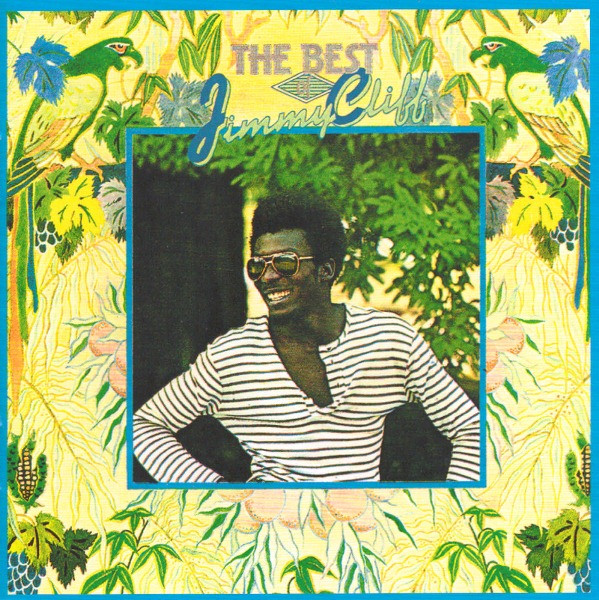 Jimmy Cliff – The Best Of Jimmy Cliff