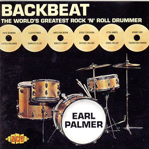 Earl Palmer – Backbeat The World’s Greatest Rock ‘N’ Roll Drummer