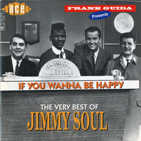 Jimmy Soul – If You Wanna Be Happy