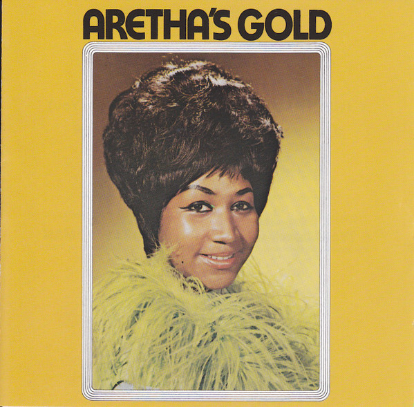 Aretha Franklin – Aretha’s Gold