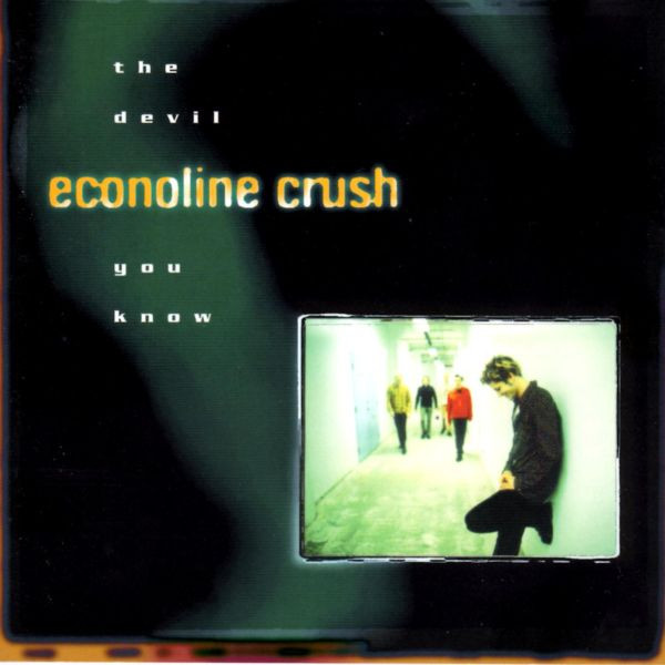 Econoline Crush – The Devil You Know