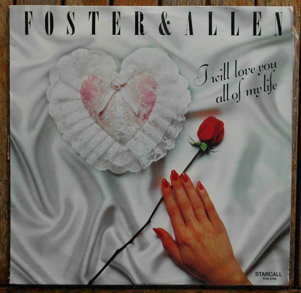 Foster & Allen – I Will Love You All Of My Life