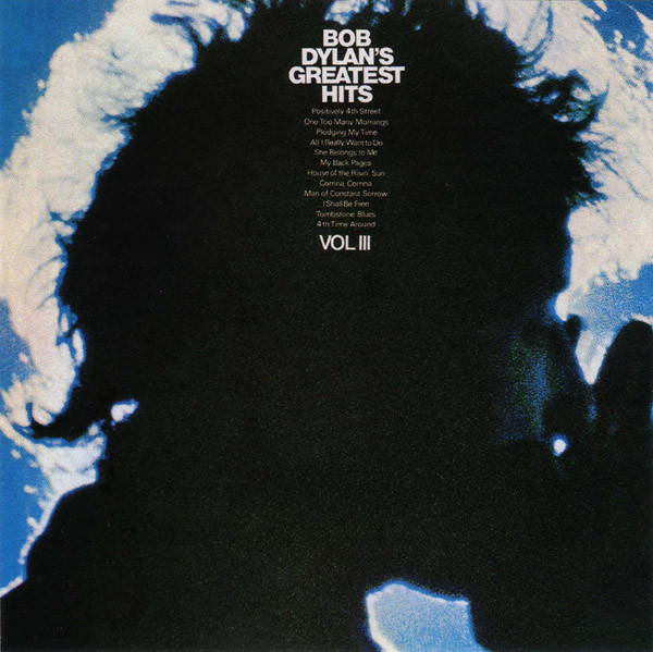 Bob Dylan – Bob Dylan’s Greatest Hits Vol. III