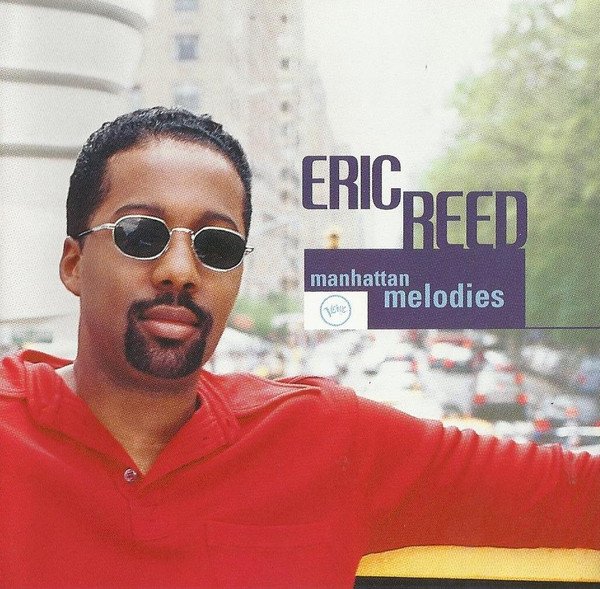 Eric Reed – Manhattan Melodies