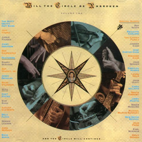 Nitty Gritty Dirt Band – Will The Circle Be Unbroken Volume Two