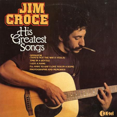 Jim Croce – His Greatest Songs