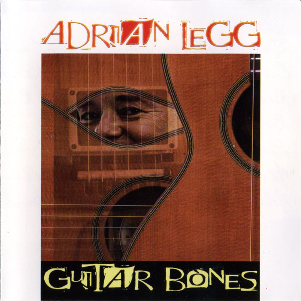Adrian Legg – Guitar Bones