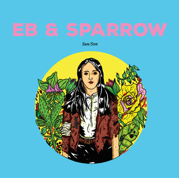 Eb & Sparrow – Sun/Son