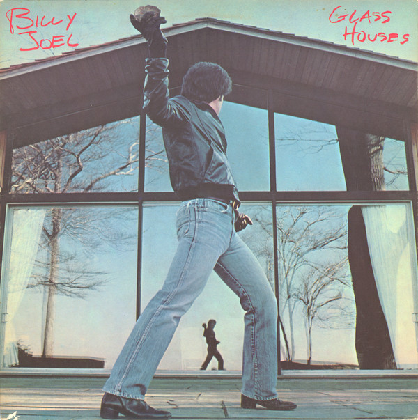 Billy Joel – Glass Houses
