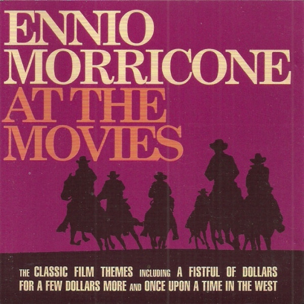 Ennio Morricone – At The Movies