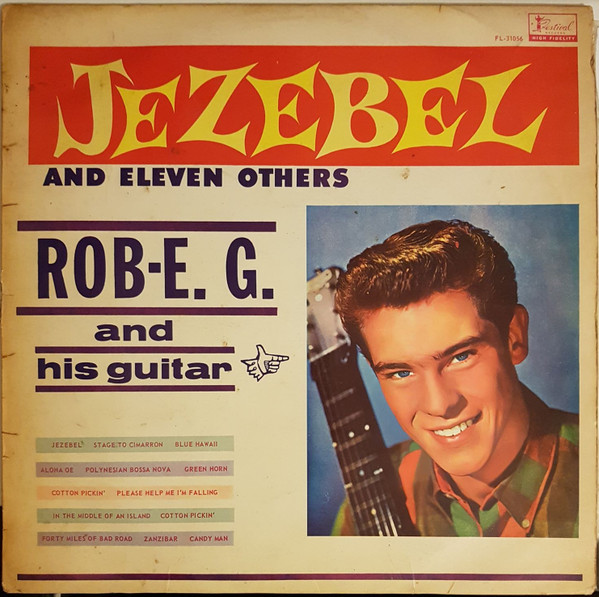Rob E. G. – Jezebel And Eleven Others