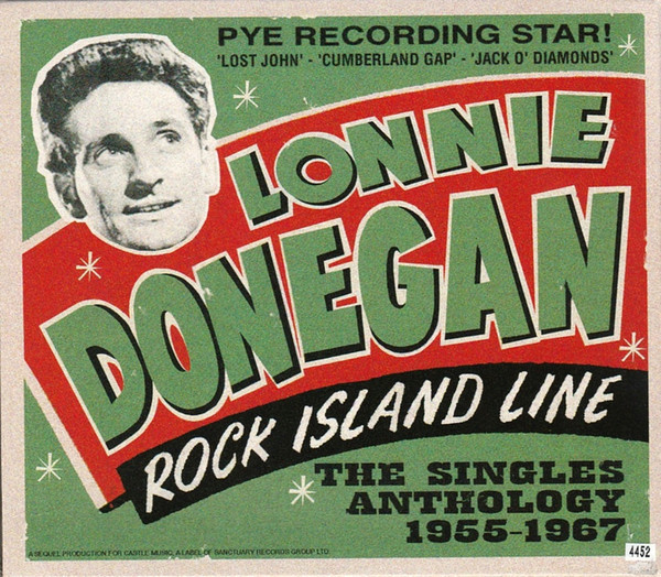 Lonnie Donegan – Rock Island Line – The Singles Anthology 1955-1967