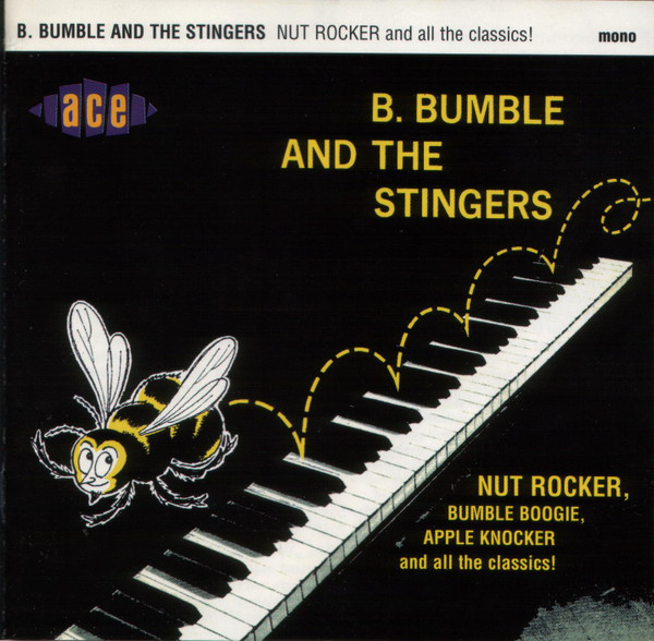 B. Bumble & The Stingers – Nut Rocker