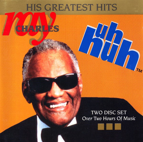 Ray Charles – His Greatest Hits (Uh-Huh)
