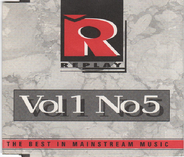 Various – Replay – Vol 1 No 5 – The Best In Mainstream Music