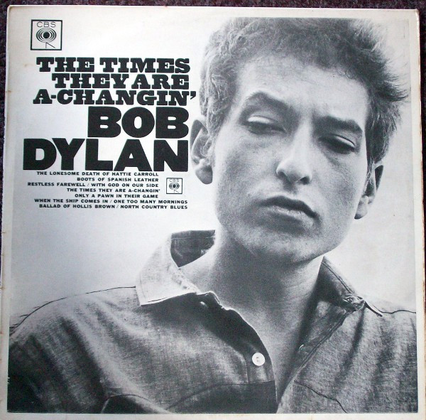 Bob Dylan – The Times They Are A-Changin’