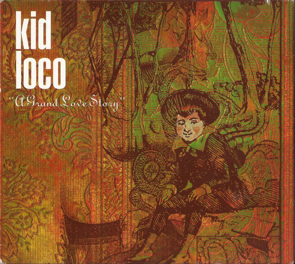 Kid Loco – A Grand Love Story