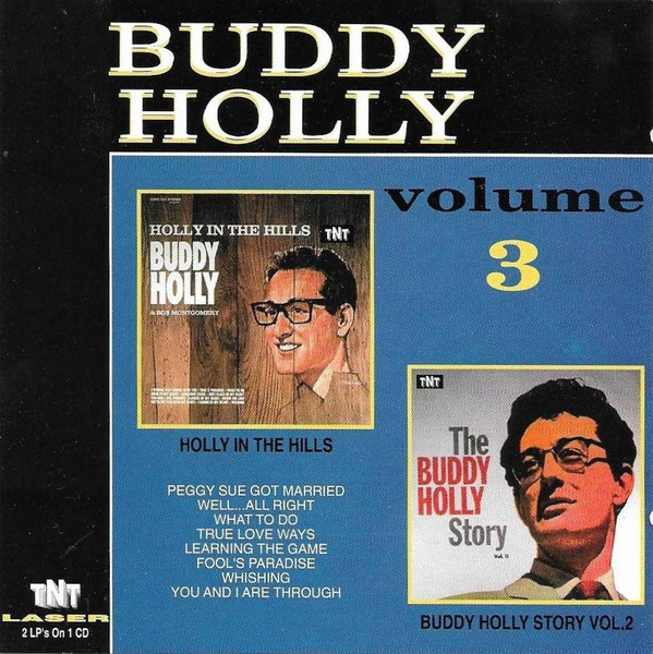 Buddy Holly – Volume 3 Holly In The Hills / Buddy Holly Story 2