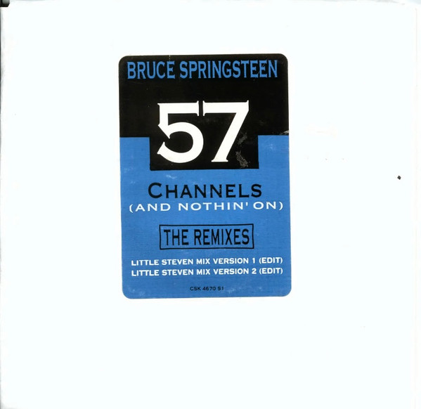 Bruce Springsteen – 57 Channels (And Nothin’ On) – The Remixes