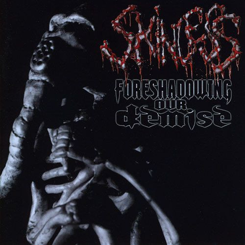 Skinless – Foreshadowing Our Demise