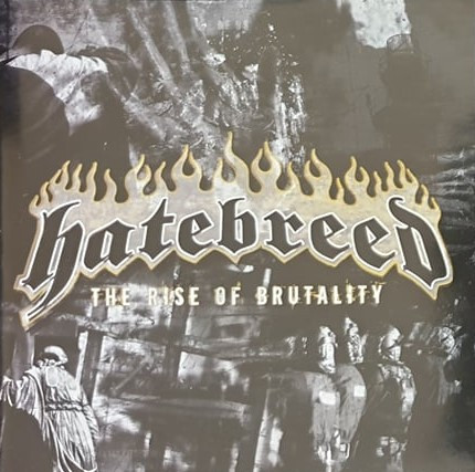 Hatebreed – The Rise Of Brutality