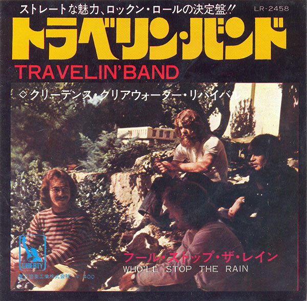 Creedence Clearwater Revival – Travelin’ Band / Who’ll Stop The Rain