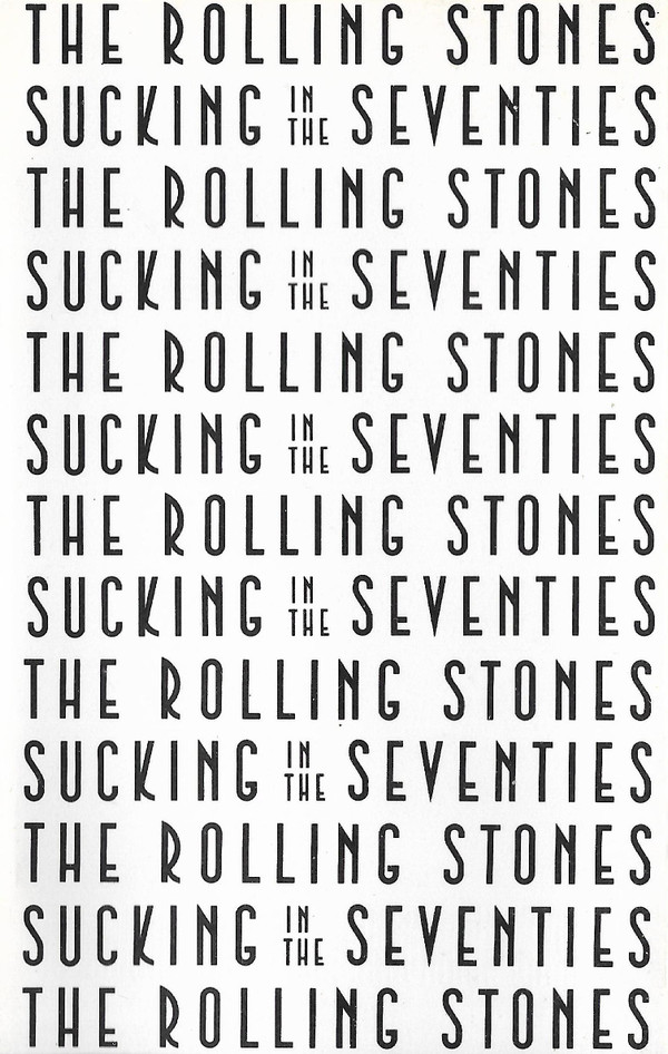 The Rolling Stones – Sucking In The Seventies