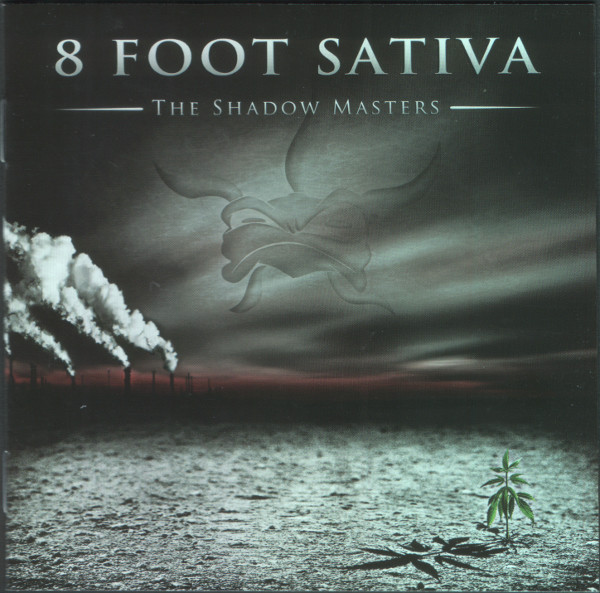 8 Foot Sativa – The Shadow Masters