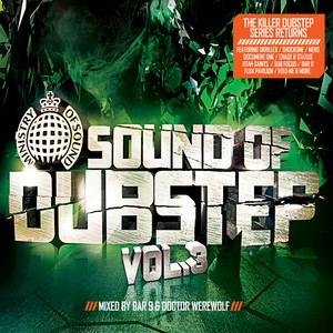 BAR 9 & Doctor Werewolf – Sound Of Dubstep Vol.3