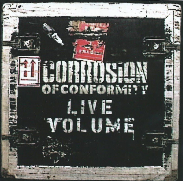 Corrosion Of Conformity – Live Volume