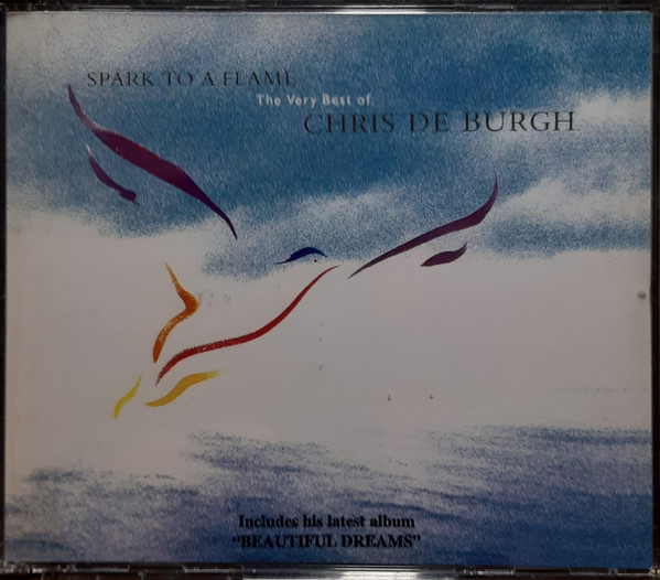 Chris De Burgh – Spark To A Flame (The Very Best Of Chris De Burgh)