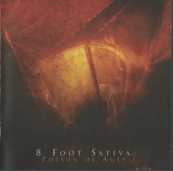 8 Foot Sativa – Poison Of Ages