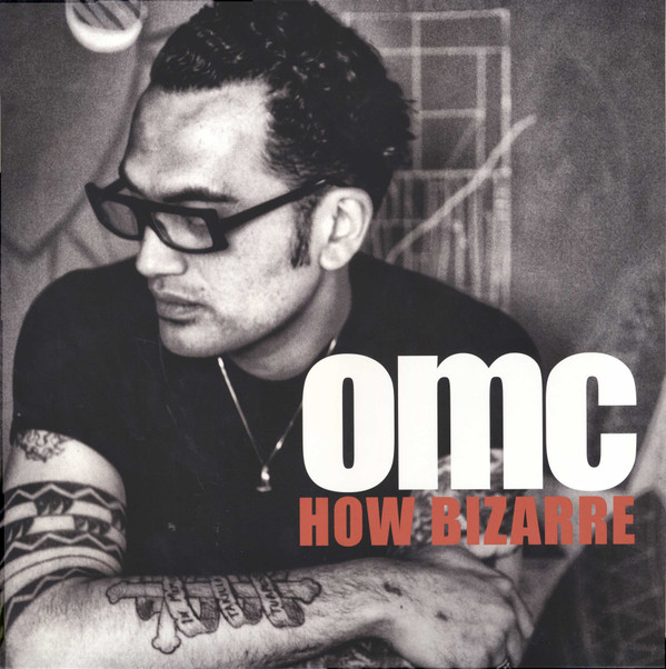 OMC – How Bizarre