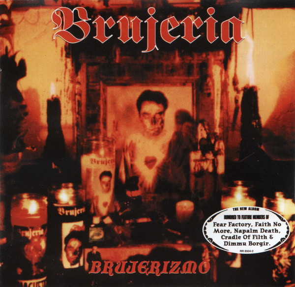 Brujeria – Brujerizmo